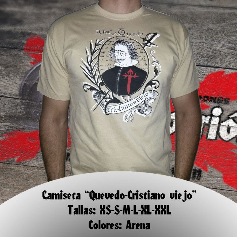 Camiseta " Quevedo - Cristiano Viejo "