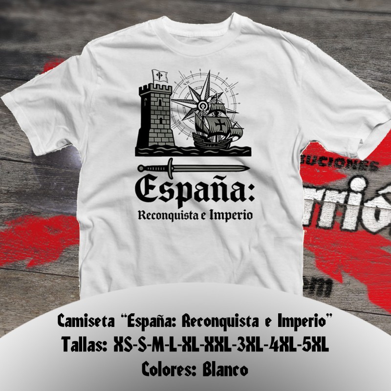 Camiseta "España: Reconquista e Imperio"