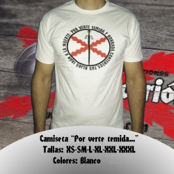 Camiseta " Por verte temida... " (Himno de infantería)